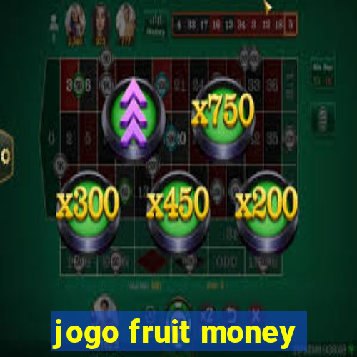 jogo fruit money